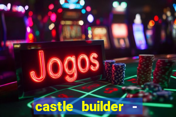 castle builder - epic slots