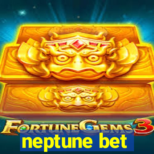 neptune bet