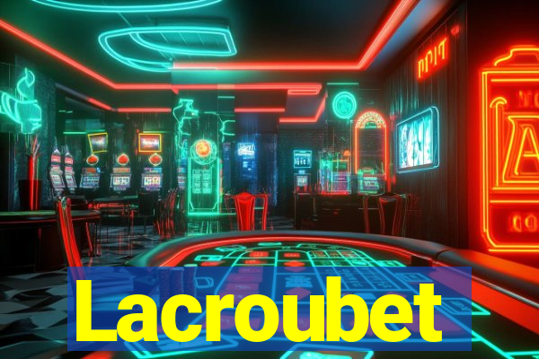 Lacroubet