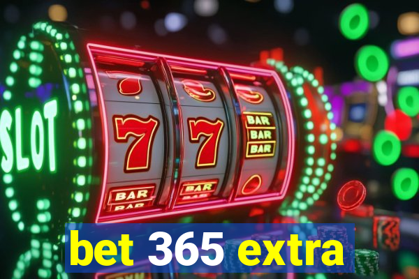 bet 365 extra