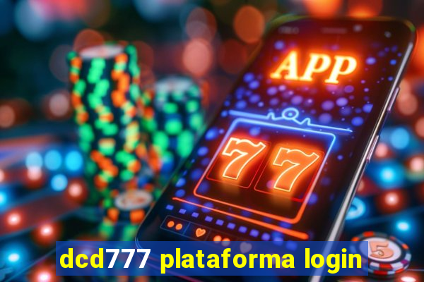 dcd777 plataforma login