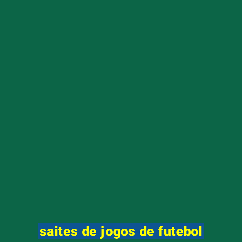 saites de jogos de futebol