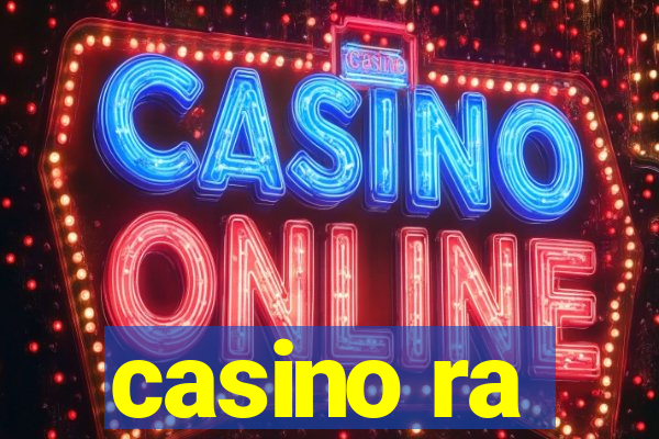 casino ra