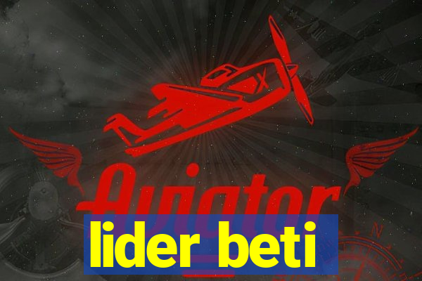 lider beti