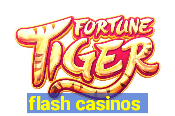 flash casinos