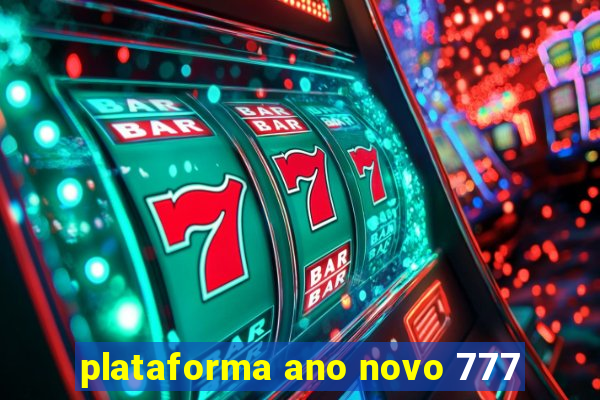 plataforma ano novo 777