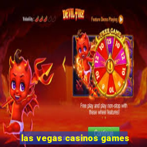 las vegas casinos games