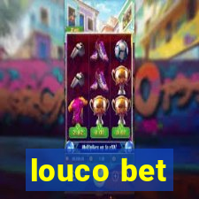 louco bet