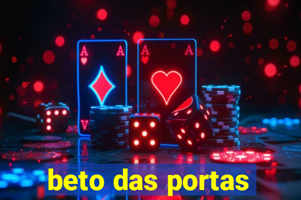 beto das portas