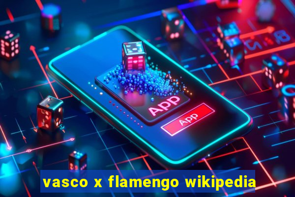 vasco x flamengo wikipedia