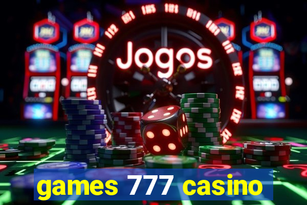 games 777 casino