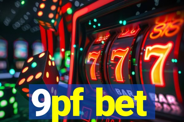 9pf bet