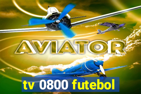 tv 0800 futebol