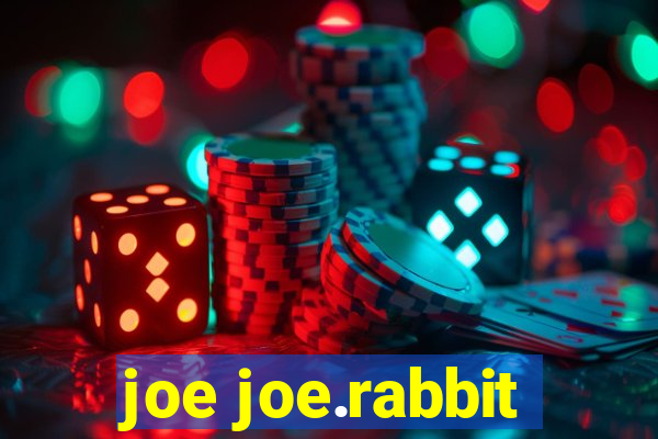 joe joe.rabbit