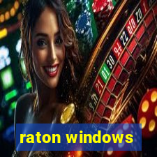 raton windows