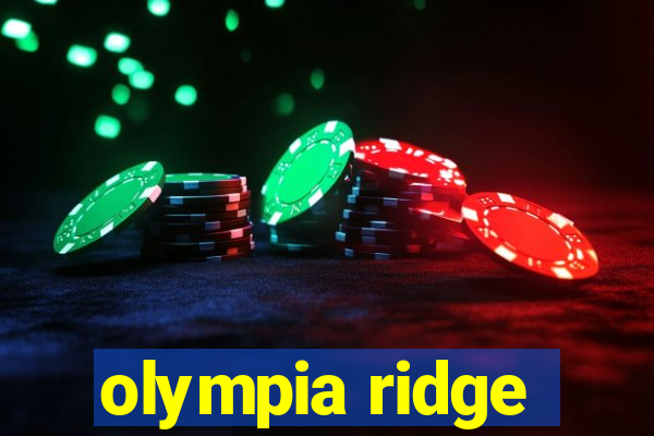 olympia ridge