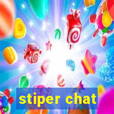 stiper chat