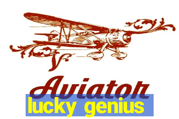 lucky genius