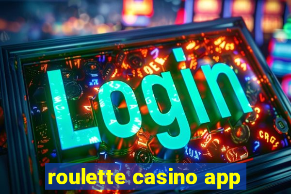 roulette casino app