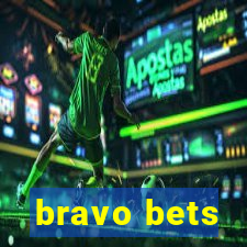 bravo bets