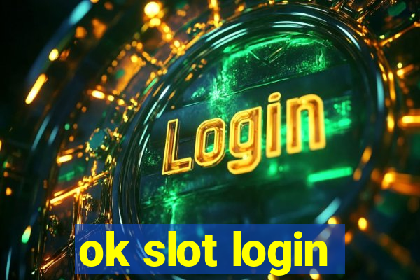 ok slot login