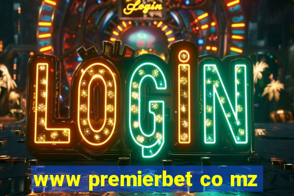 www premierbet co mz