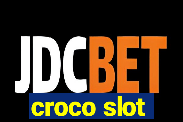 croco slot