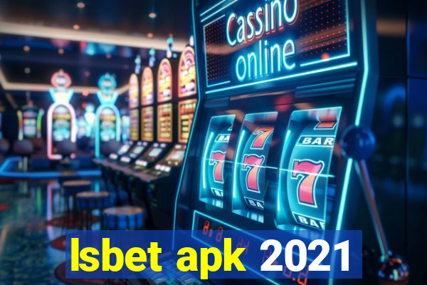 lsbet apk 2021