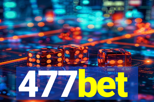 477bet