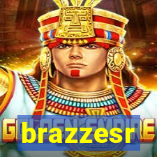 brazzesr