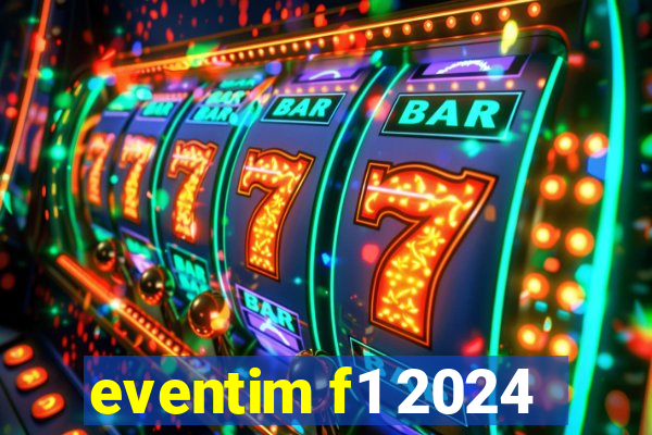 eventim f1 2024