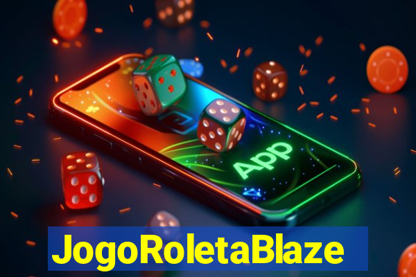 JogoRoletaBlaze