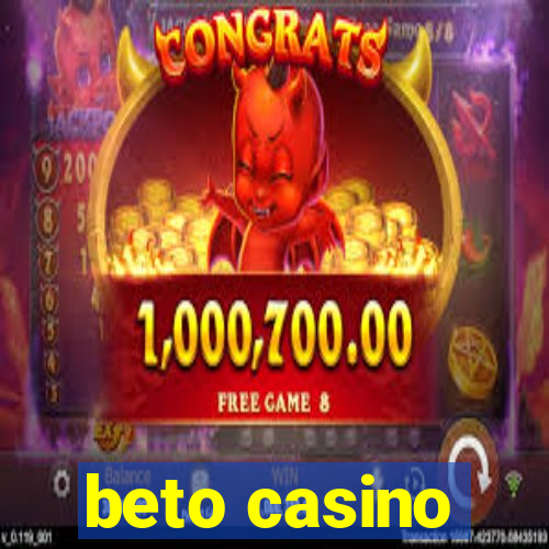 beto casino