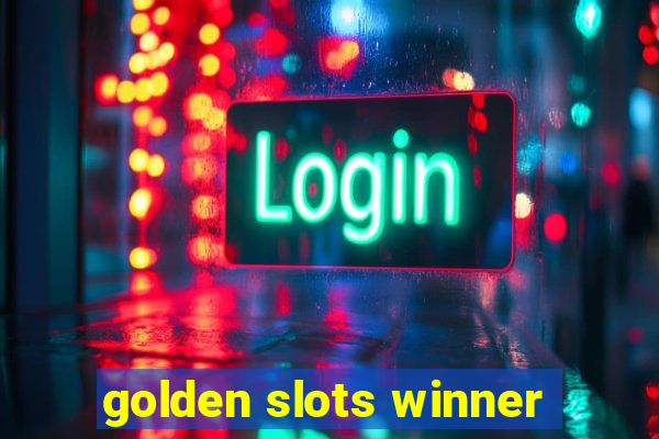 golden slots winner