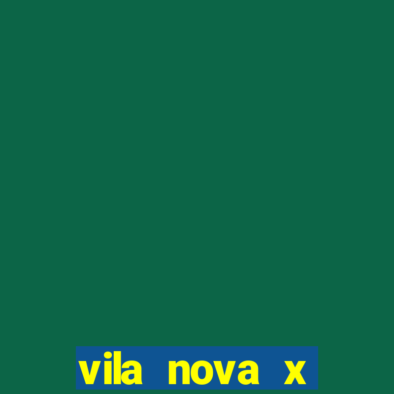 vila nova x america mg palpite