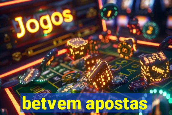 betvem apostas