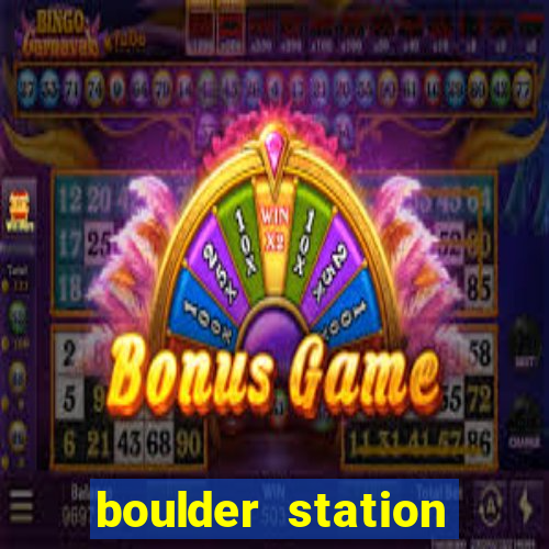 boulder station hotel and casino