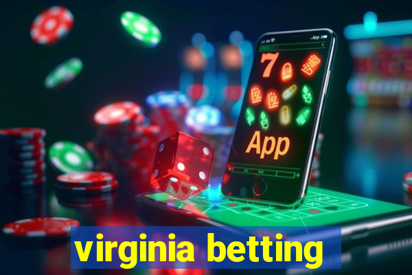 virginia betting