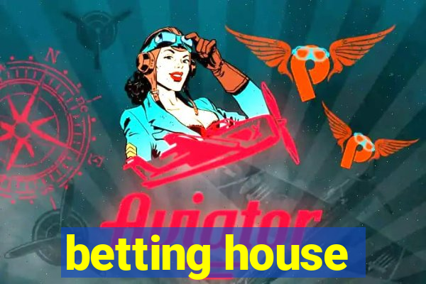 betting house