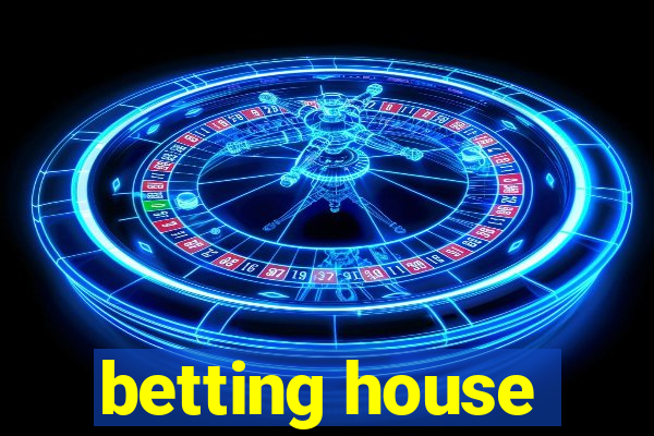 betting house