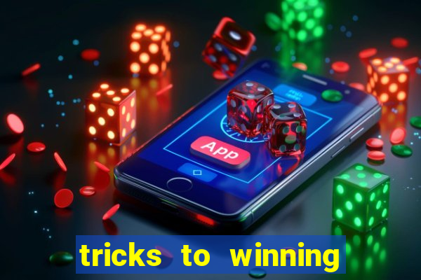 tricks to winning on slot machines