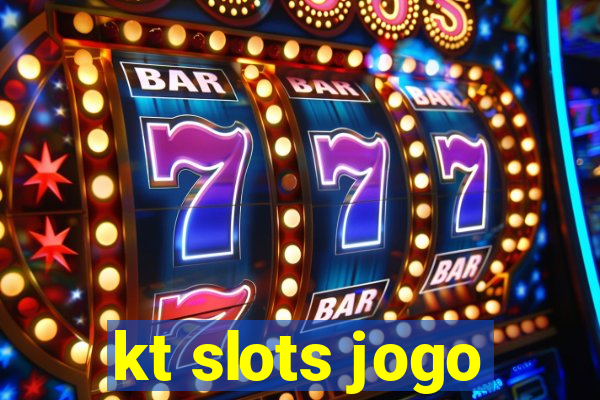 kt slots jogo