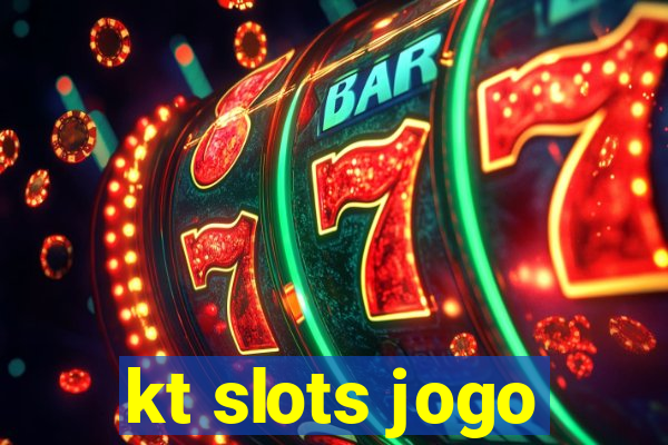 kt slots jogo