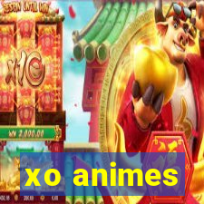 xo animes