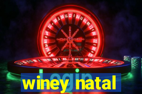 winey natal