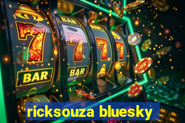 ricksouza bluesky