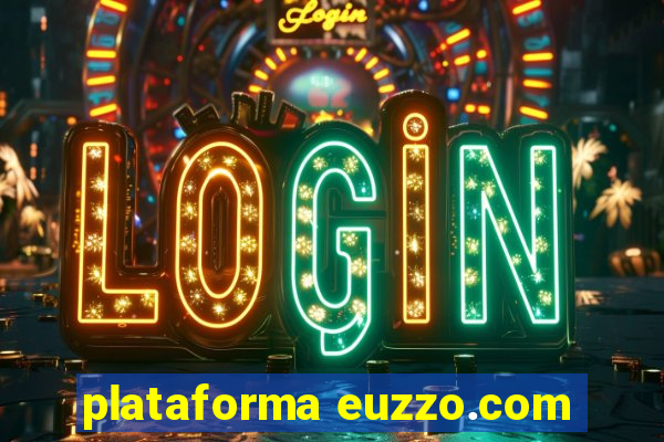 plataforma euzzo.com