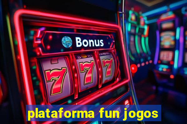 plataforma fun jogos