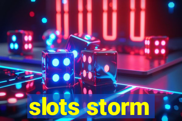 slots storm