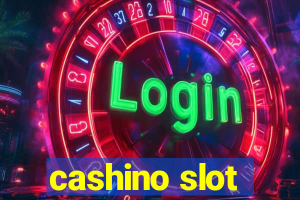 cashino slot